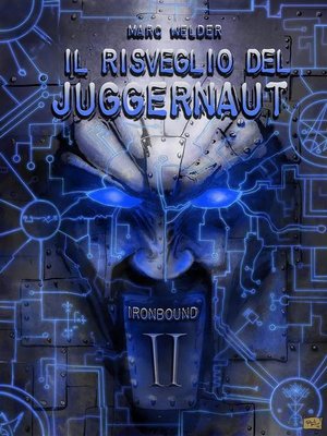 cover image of Ironbound II--Il Risveglio del Juggernaut